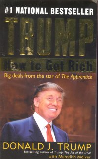 TRUMP HOW TO GET RICH