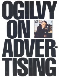 OGLIVY ON ADVERTISING