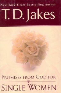 PROMISES FROM GOD FOR SINGLE WOMEN