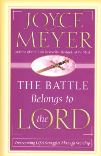 THE BATTLE BELONGS TO THE LORD