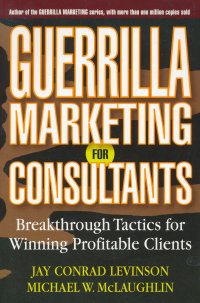 GEURILLA MARKETING FOR CONSULTANTS