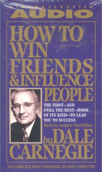 HOW TO WIN FRIENDS & INFLUENCE PEOPLE (CASS)