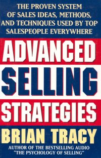ADVANCED SELLING STRATEGIES