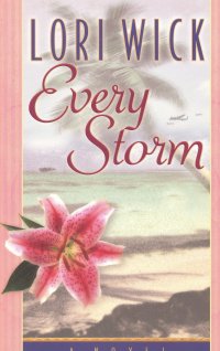 EVERY STORM