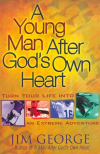 A YOUNG MAN AFTER GOD'S OWN HEART