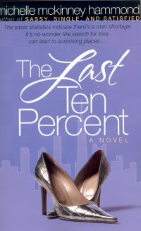 THE LAST TEN PERCENT