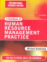 A HAND BOOK OF HUMAN RESOURCES MANAGEMENT PRACTICE