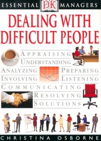DEALING WITH DIFFICULT PEOPLE, PAPER COVER