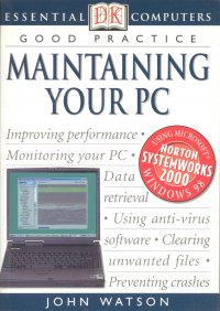 MAINTAINING YOUR PC