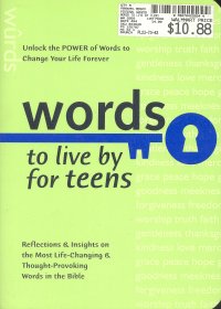 WORDS TO LIVE BY FOR TEENS