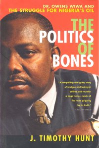 THE POLITICS OF BONES