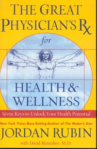 The Great Physician's RX for Health and Wellness
