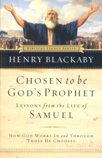 CHOSEN TO BE GOD'S PROPHET