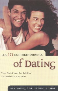 THE TEN COMMANDMENT OF DATING