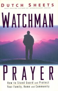 WATCHMAN PRAYER