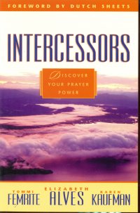 INTERCESSORS  DISCOVER YOUR PRAYER POWER