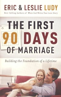 The First 90 Days of Marriage