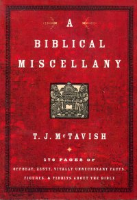 A BIBLICAL MISCELLANY