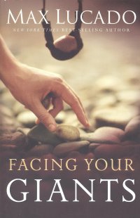 FACING YOUR GIANTS