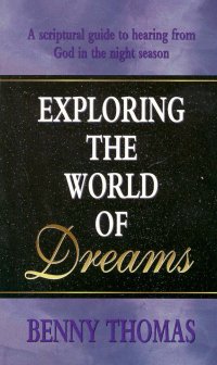 EXPLORING THE WORLD OF DREAMS