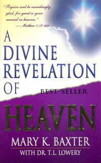 A Divine Revelation of Heaven