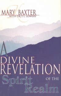 A Divine Revelation of the Spirit Realm