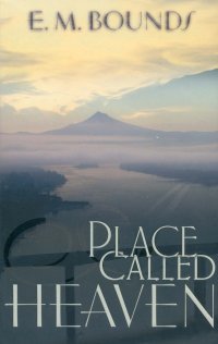 A PLACE CALLED HEAVEN