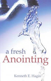 A FRESH ANOINTING
