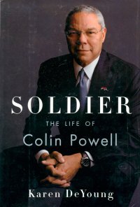 SOLDIER:THE LIFE OF COLIN POWELL