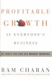 PROFITABLE GROWTH IS EVRYONE'S BUSINESS, HARD COVER