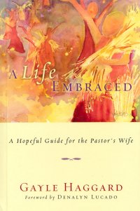 A LIFE EMBRACED