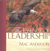 THE ESSENCE OF LEADERSHIP