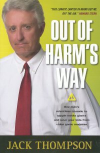 OUT OF HARM 'S WAY