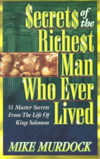THE SECRETS OF THE RICHEST MAN EVER LIVED