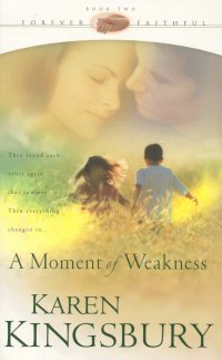 A MOMENT OF WEAKNESS
