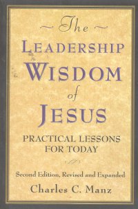 LEADERSHIP WISDOM OF JESUS