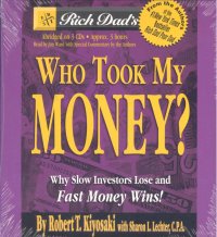 RICH DAD'S WHO TOOK MY MONEY? (CD)