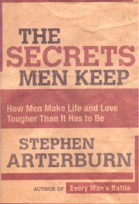 THE SECRETS MEN KEEP