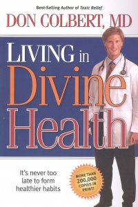 Living in Divine Health