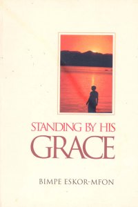 STANDING BY HIS GRACE