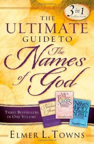 THE ULTIMATE GUIDE TO THE NAMES OF GOD