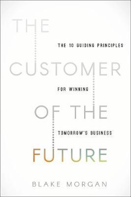 THE CUSTOMER OF THE FUTURE