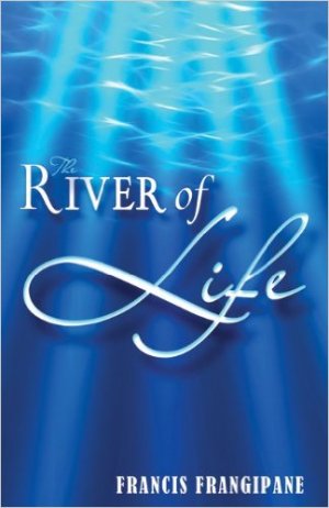 THE RIVER OF LIFE