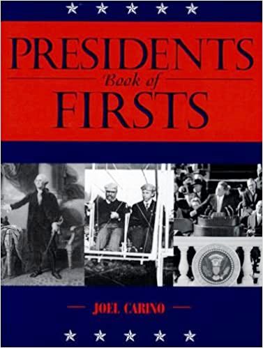 BZ-PRESIDENTS BOOK OF FIRSTS
