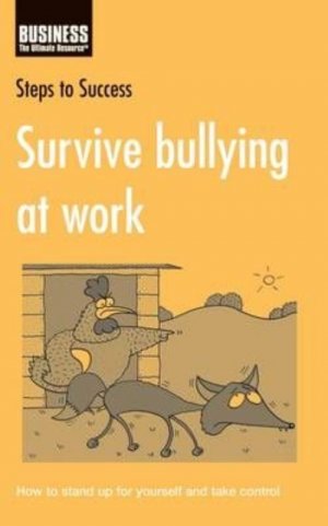 SURVIVE BULLYING AT WORK, PAPER WORK