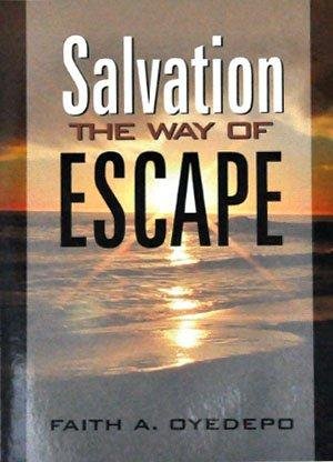 Salvation the Way of Escape