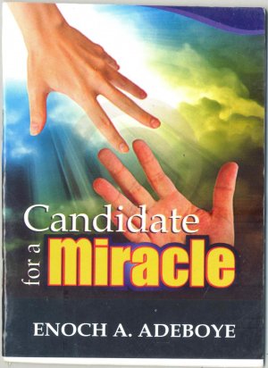 CANDIDATE FOR A MIRACLE