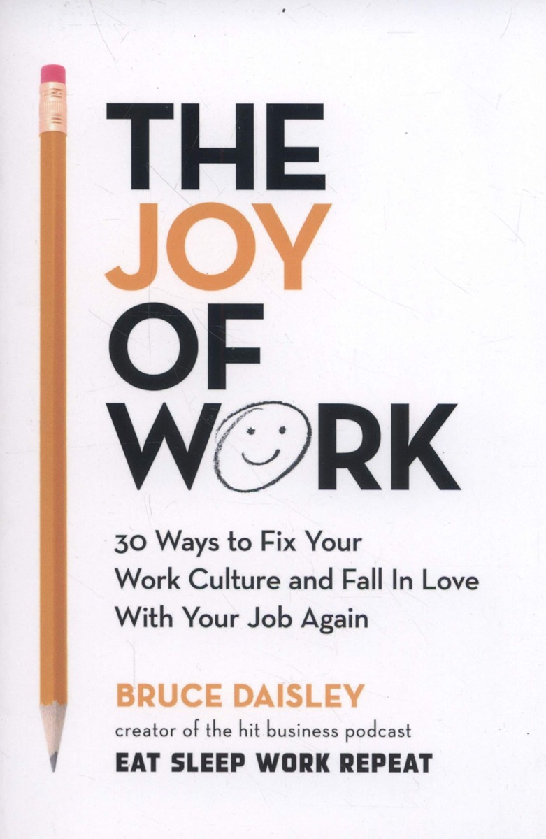 THE JOY OF WORK