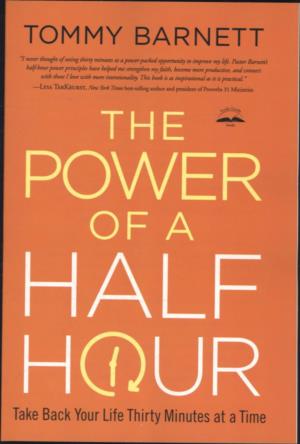 THE POWER OF A HALF HOUR