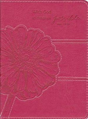 JOURNAL-WITH GOD ALL THINGS ARE POSSIBLE